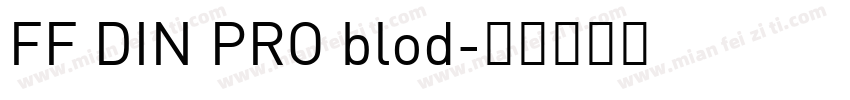 FF DIN PRO blod字体转换